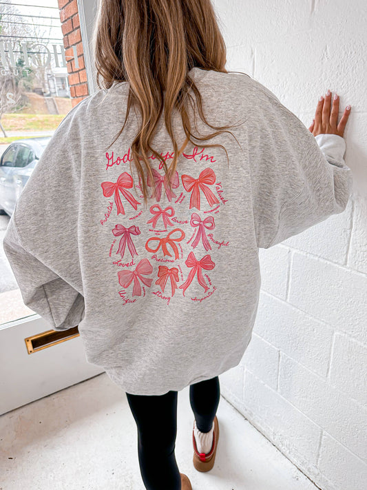 God Says I'm ... Sweatshirt